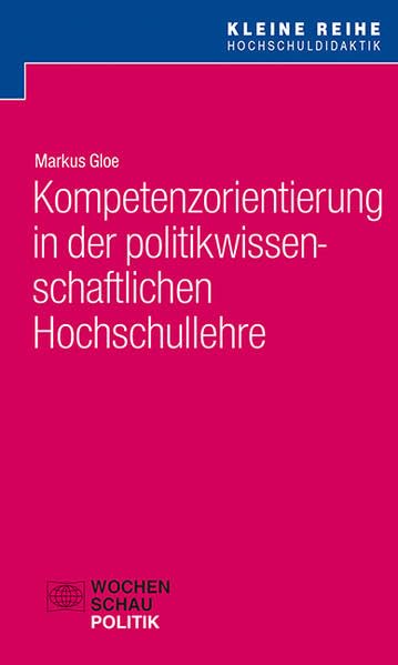 Kompetenzorientierung in der politikwissenschaftlichen Hochschullehre Books
