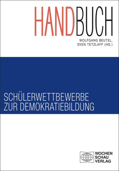Handbuch Schülerwettbewerbe zur Demokratiebildung Law
