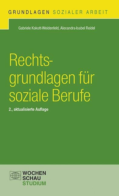Rechtsgrundlagen für soziale Berufe (Grundlagen Sozialer Arbeit) Law
