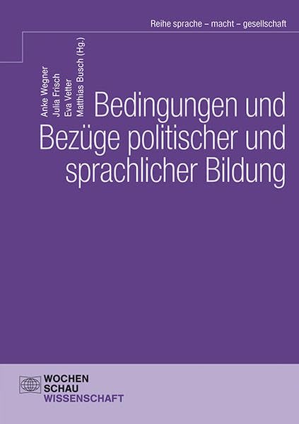 Bedingungen und Bezüge politischer und sprachlicher Bildung Media & Communication