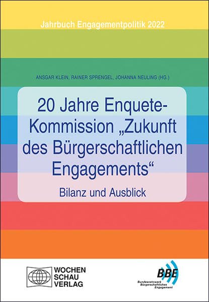 20 Jahre Enquete-Kommission "Zukunft des Bürgerschaftlichen Engagements" – Bilanz und Ausblick: Jahrbuch Engagementpolitik 2022 Law