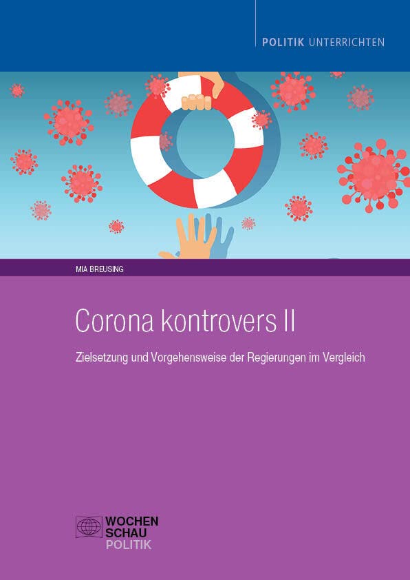 Corona kontrovers II: Zielsetzung und Vorgehensweise der Regierungen im Vergleich (Politik unterrichten) Law