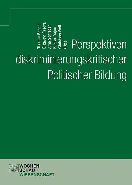 Perspektiven diskriminierungskritischer Politischer Bildung (Wochenschau Wissenschaft) Law