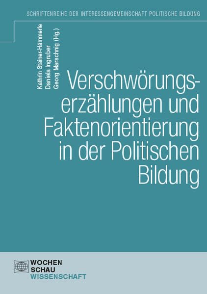Verschwörungserzählungen und Faktenorientierung in der Politischen Bildung book