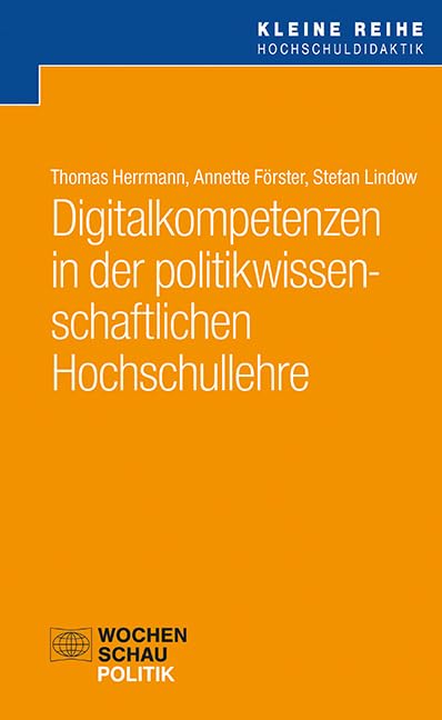 Digitalkompetenzen in der politikwissenschaftlichen Hochschullehre Law