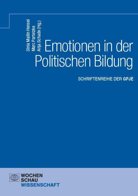 Emotionen in der Politischen Bildung: Schriftenreihe der GPJE Law