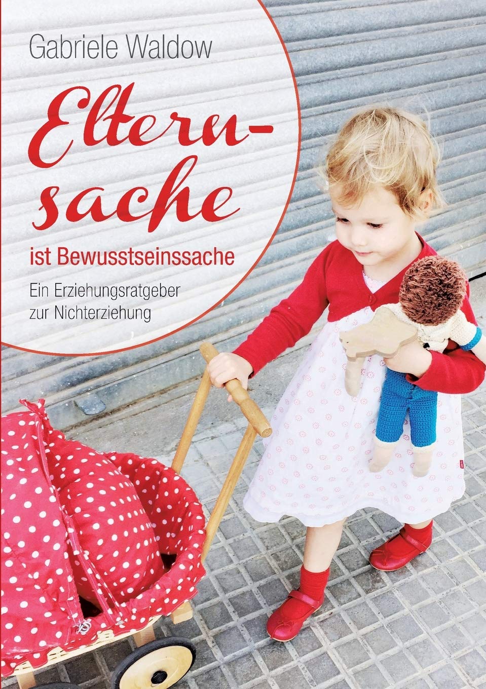 Elternsache ist Bewusstseinssache Parents & Children Books