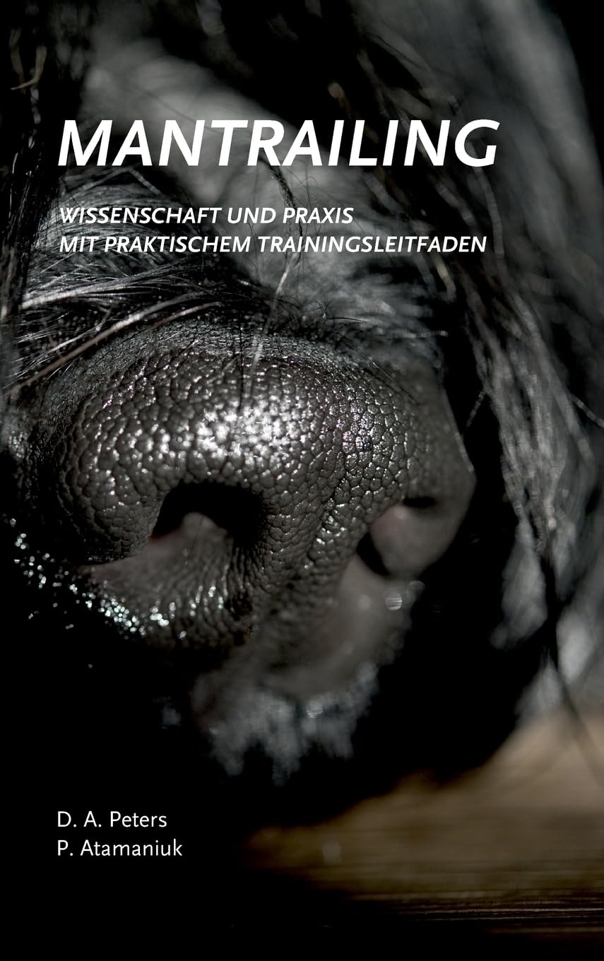 Mantrailing - Wissenschaft und Praxis Pets
