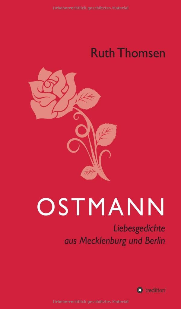 OSTMANN: Liebesgedichte aus Mecklenburg und Berlin Poetry