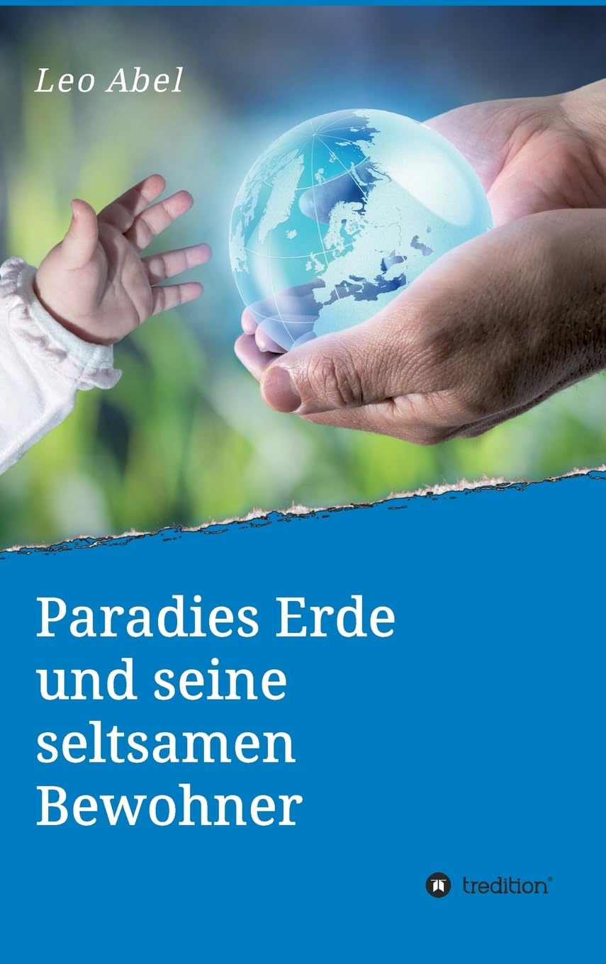 Paradies Erde und seine seltsamen Bewohner Contemporary literature
