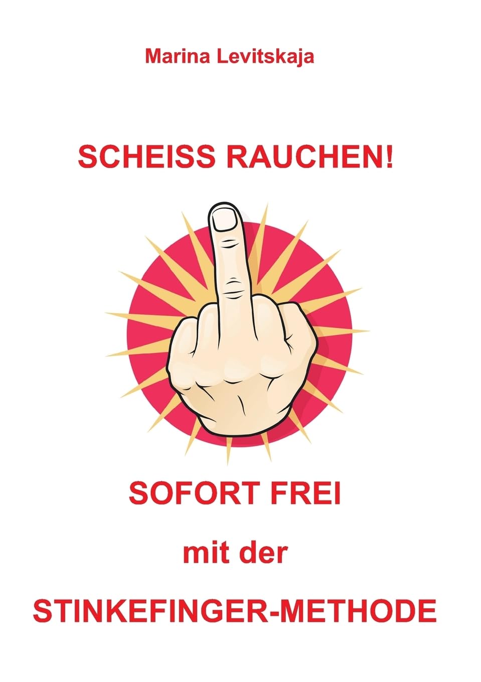 SCHEISS RAUCHEN! Parents & Children Books