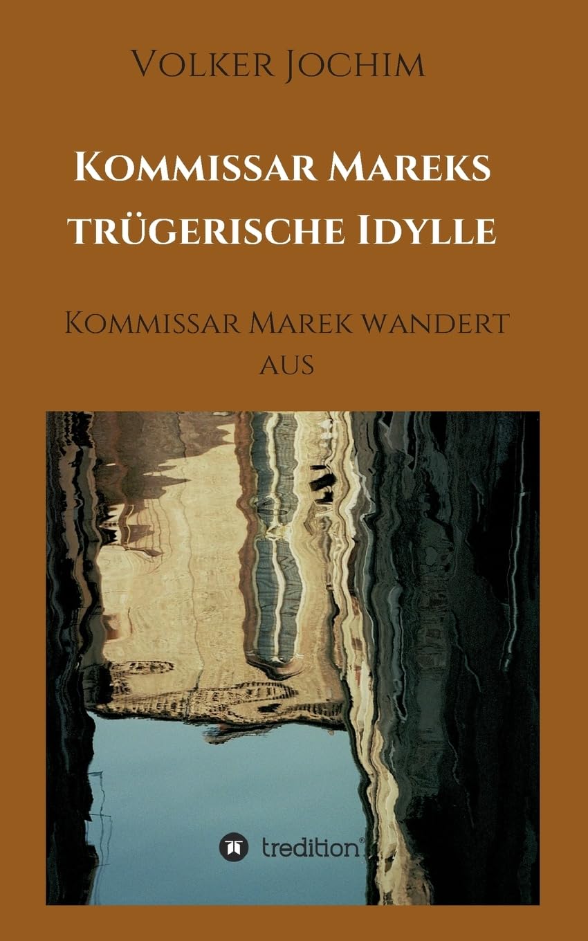 Kommissar Mareks trügerische Idylle: Kommissar Marek wandert aus Action & Adventure