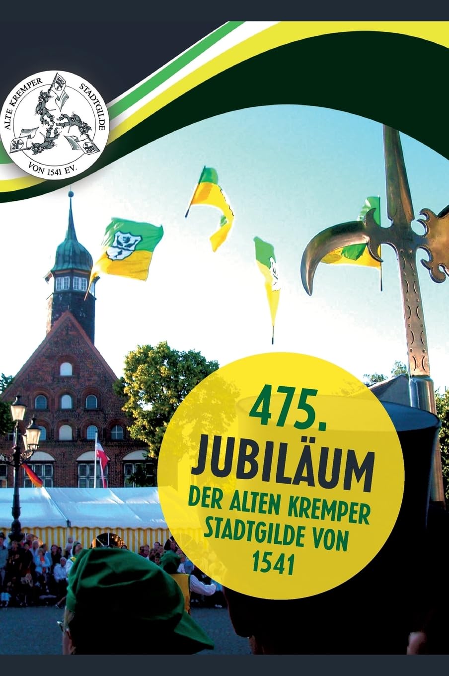 475. Jubiläum der Alten Kremper Stadtgilde von 1541 Home & Household