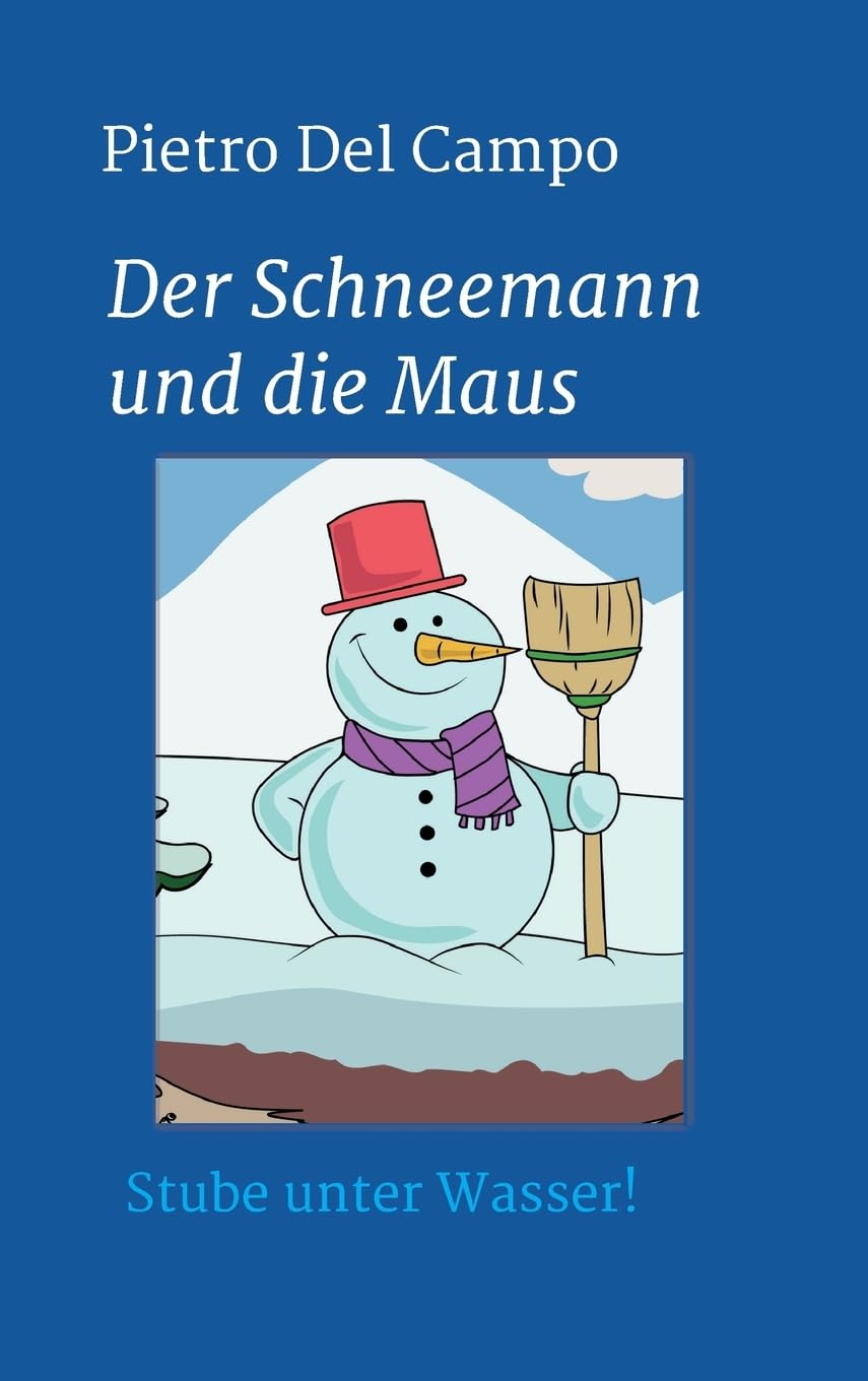 Der Schneemann und die Maus: Stube unter Wasser! Manga