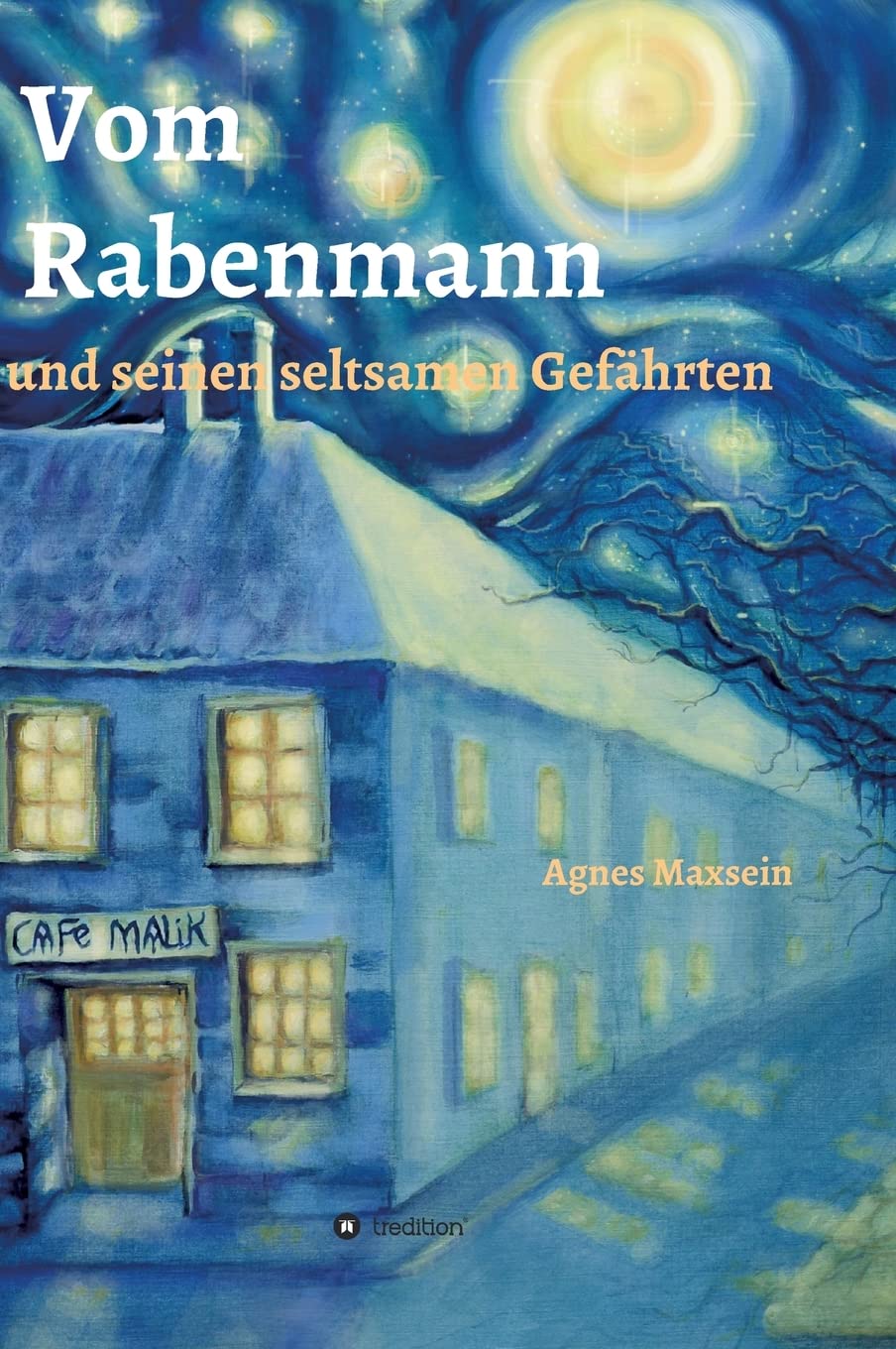 Vom Rabenmann und seinen seltsamen Gefährten Novels & Short Stories