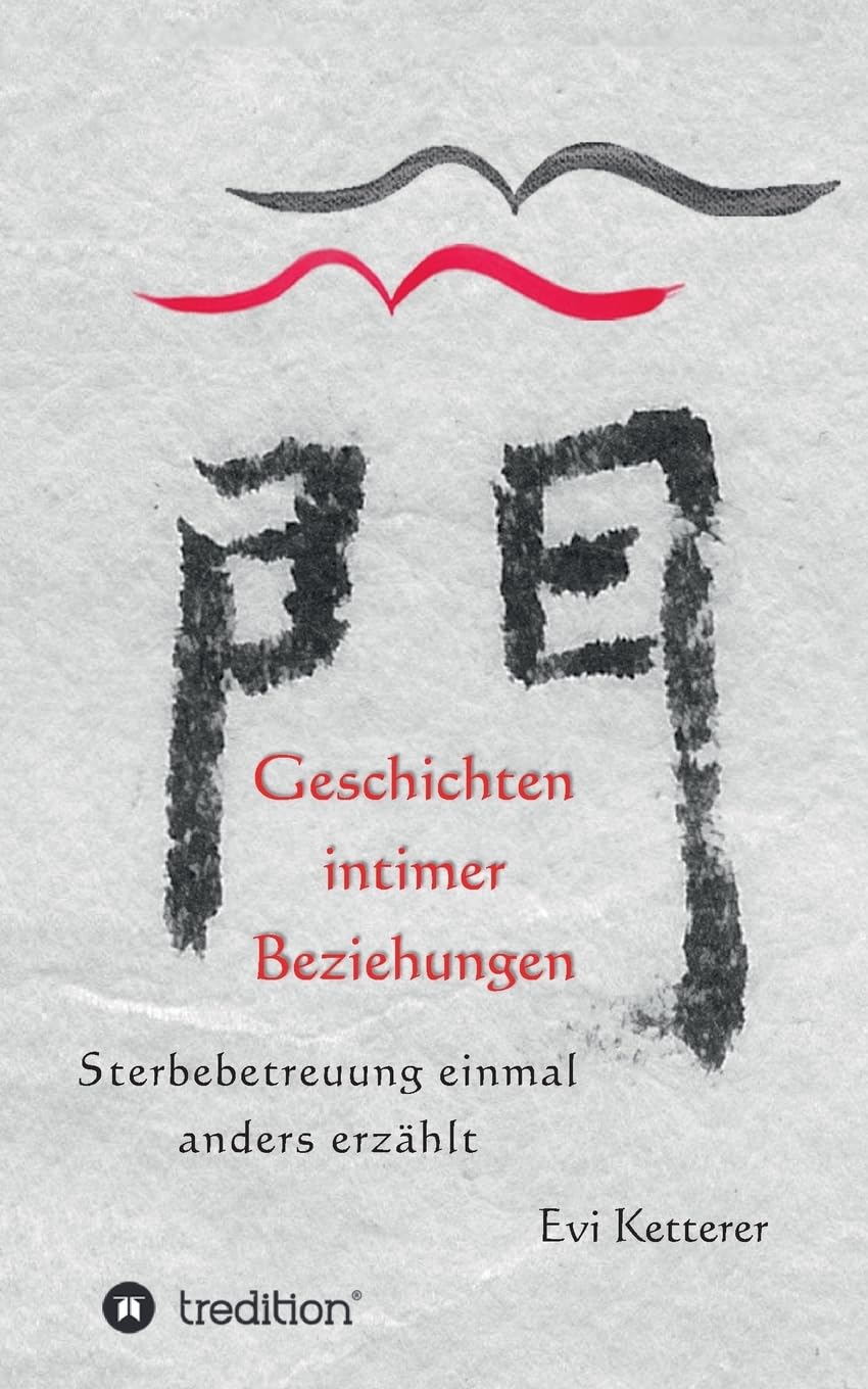 Geschichten intimer Beziehungen: Sterbebetreuung einmal anders erzählt Memories