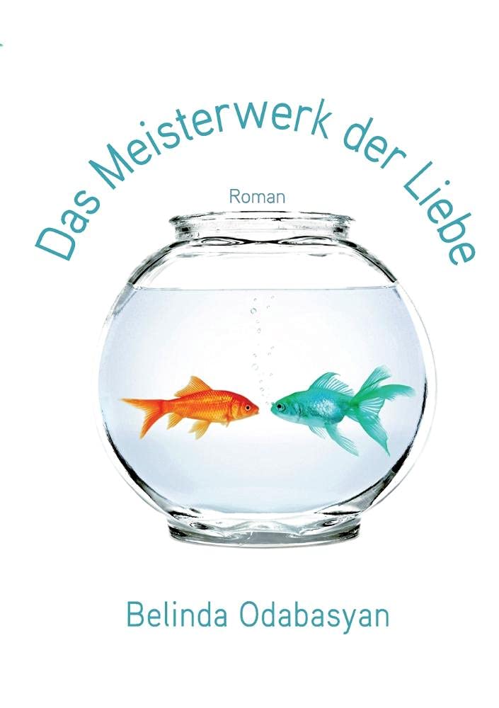 Das Meisterwerk der Liebe Contemporary literature