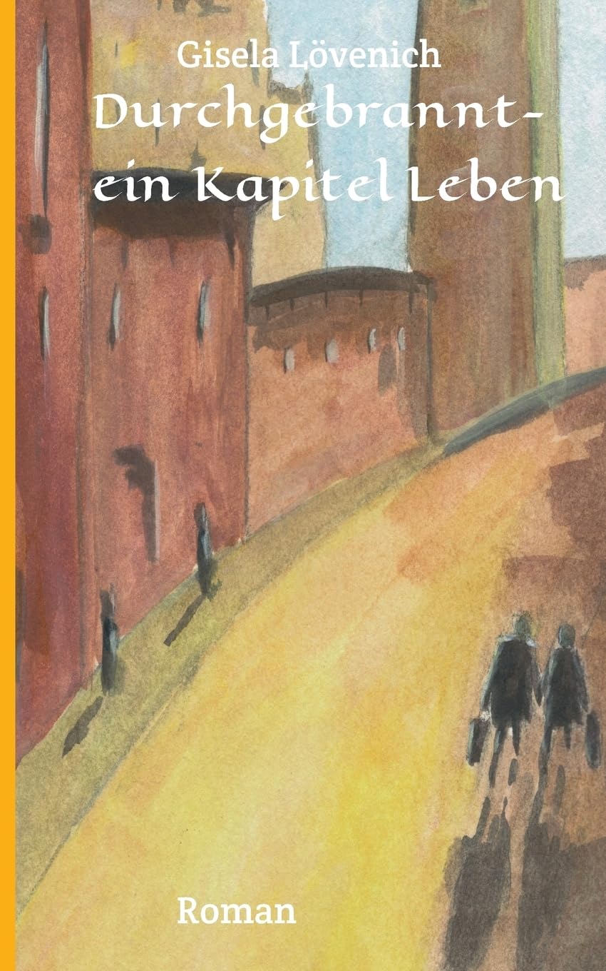 Durchgebrannt-ein Kapitel Leben Contemporary literature