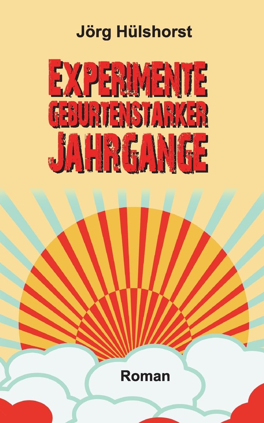 Experimente geburtenstarker Jahrgänge Contemporary literature