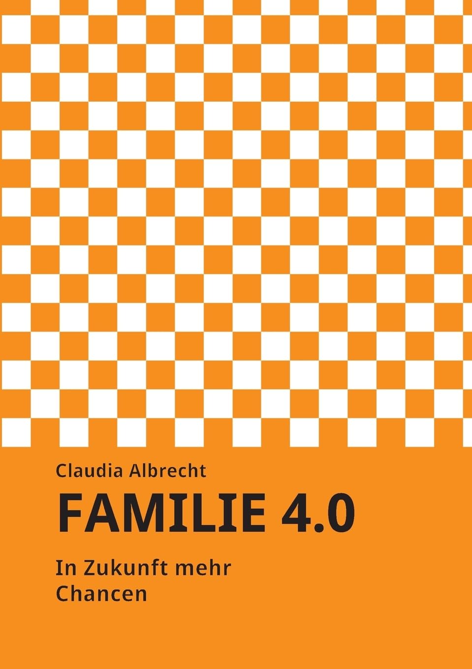 Familie 4.0: In Zukunft mehr Chancen Law