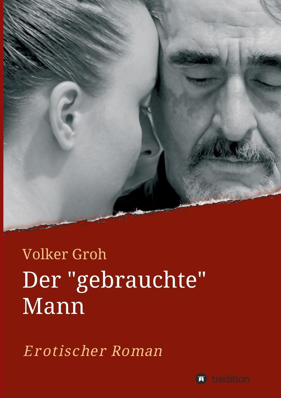 Der "gebrauchte" Mann: Abschied und Neubeginn Contemporary literature