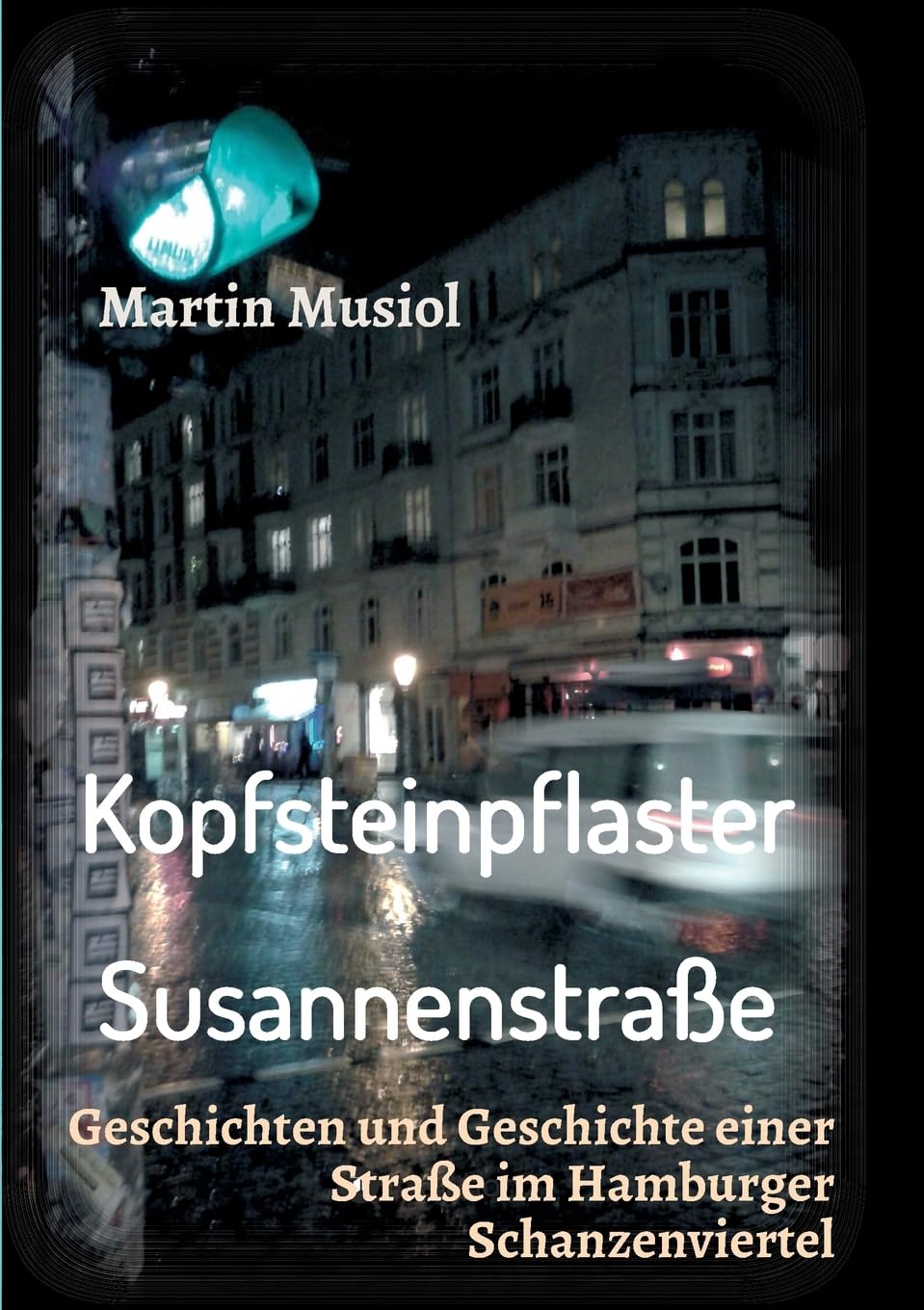 Kopfsteinpflaster Susannenstraße Memories