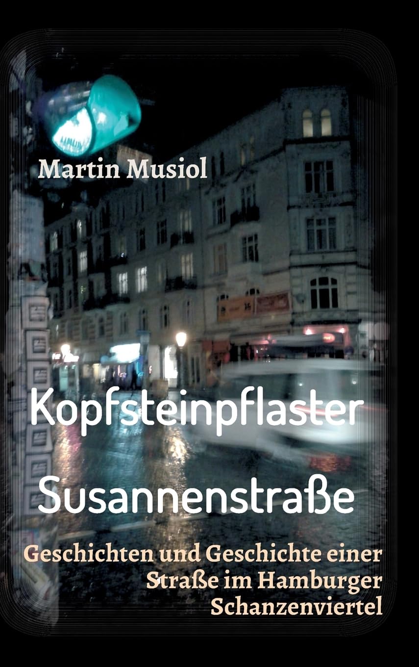 Kopfsteinpflaster Susannenstraße Memories
