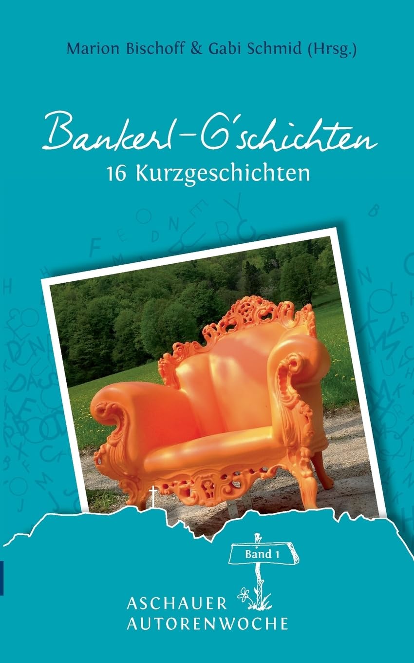 Bankerl G’schichten: Band 1 Contemporary literature