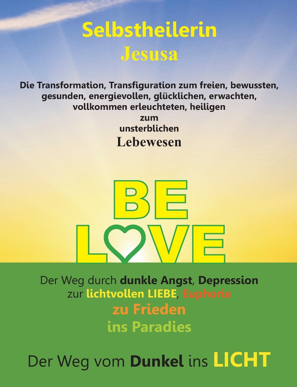 BE LOVE: Der Weg vom Dunkel ins Licht Parents & Children