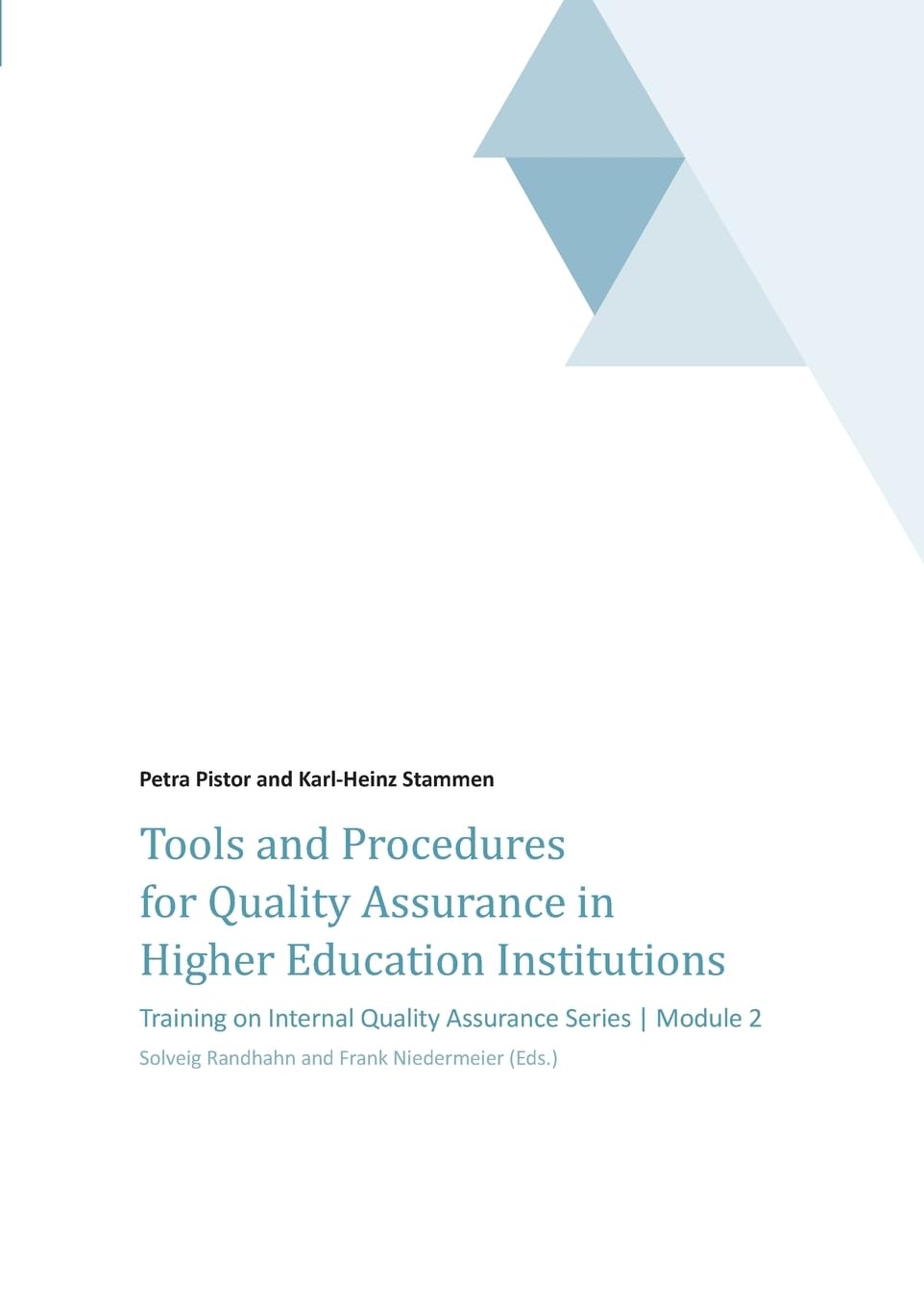 Tools and Procedures for Quality Assurance in Higher Education Institutions: Training on Internal Quality Assurance Series | Module 2 Law