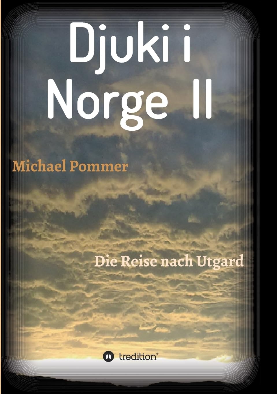 Djuki i Norge II: Die Reise nach Utgard Novels & Short Stories