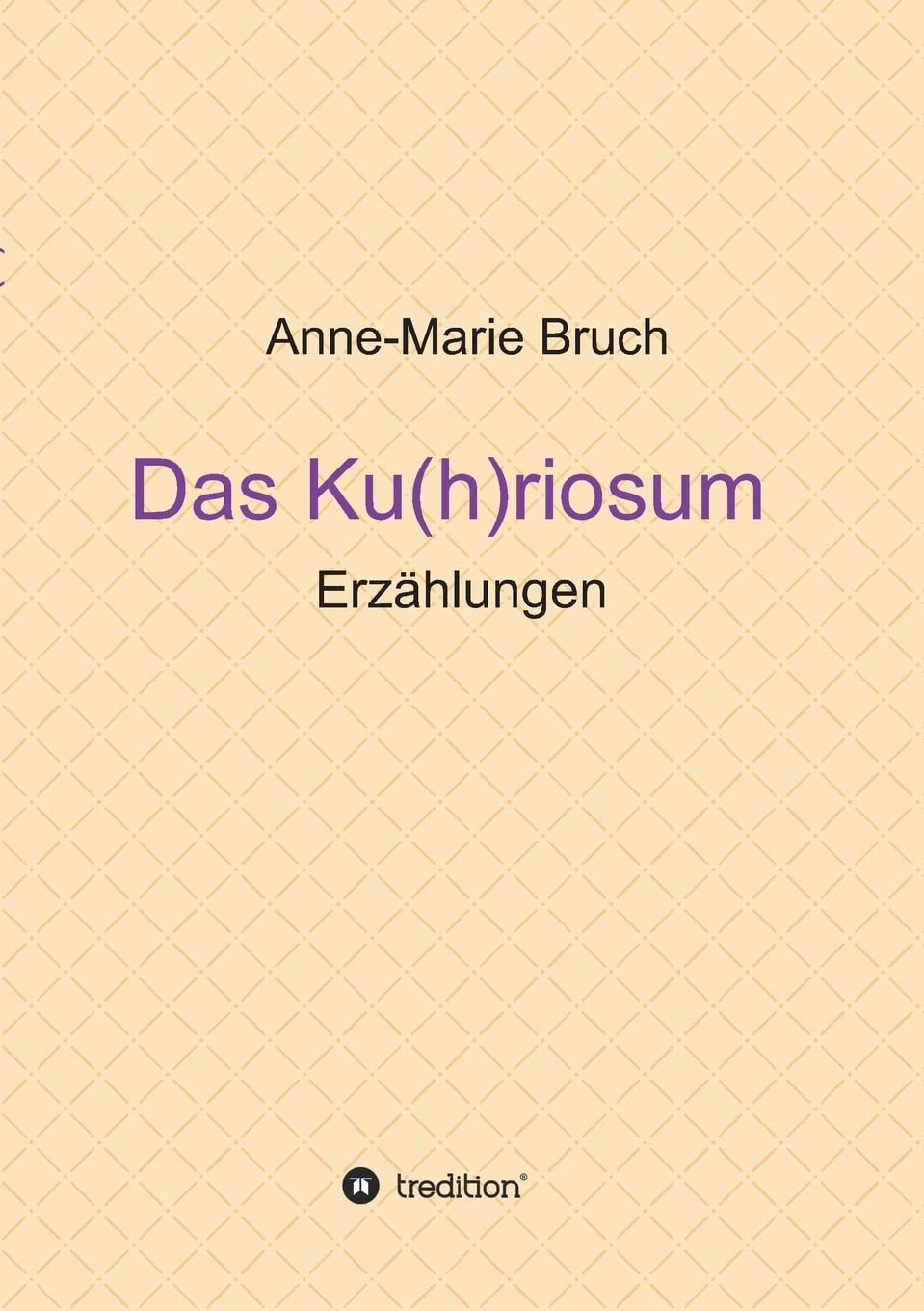 Das Ku(h)riosum: Erzählungen Contemporary literature