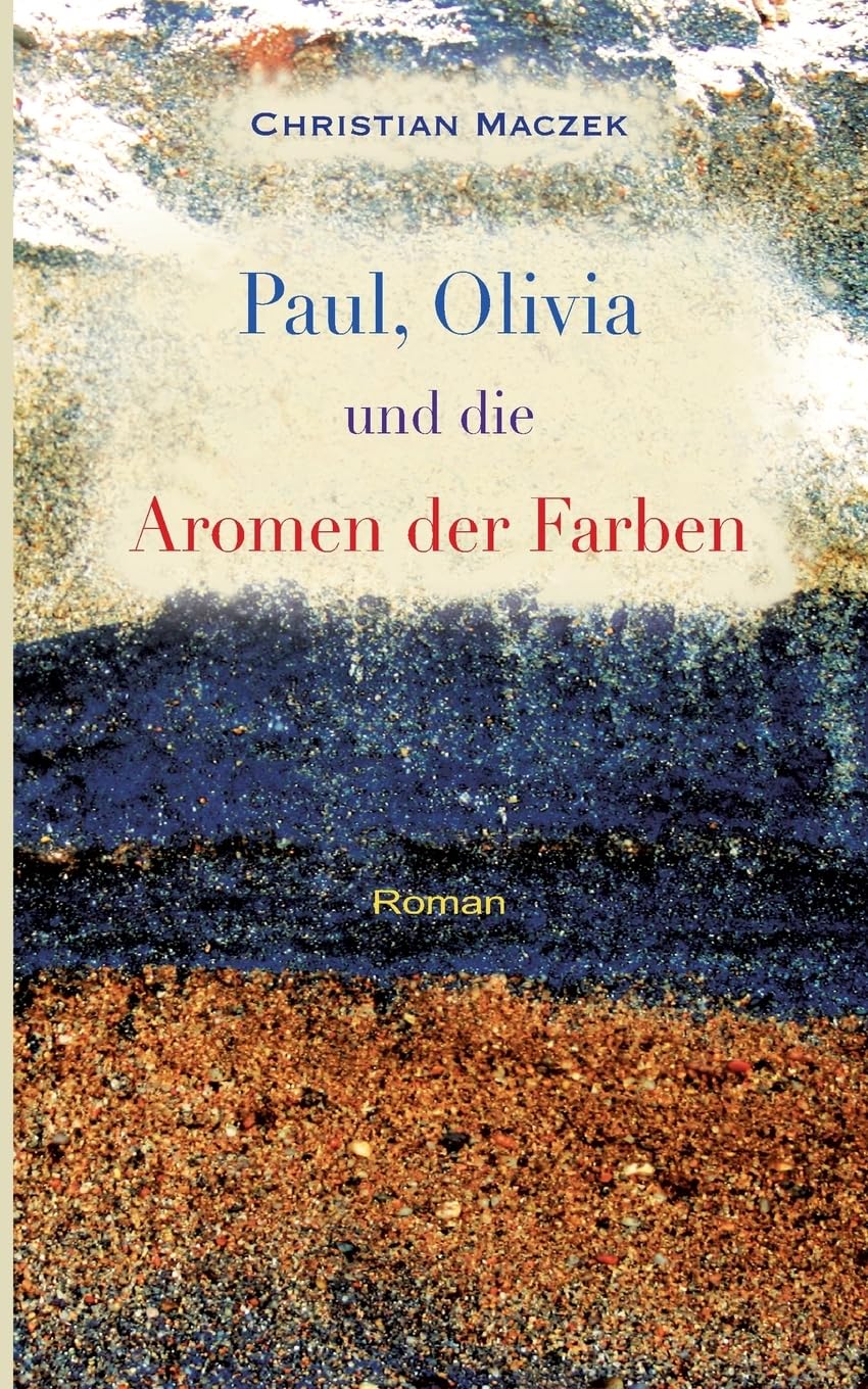 Paul, Olivia und die Aromen der Farben Contemporary literature