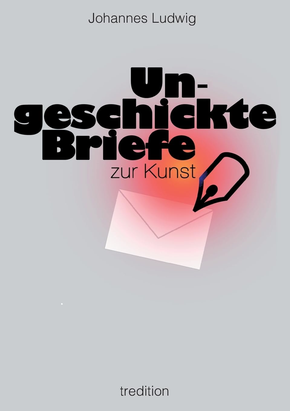 Product Image: Ungeschickte Briefe