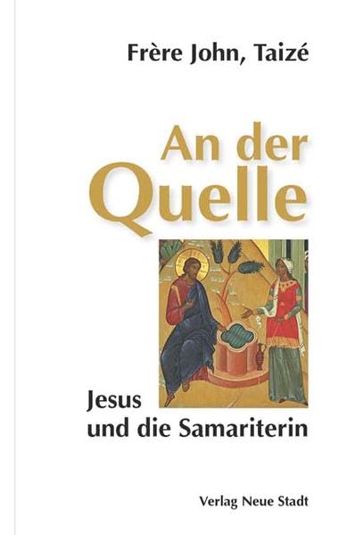 An der Quelle: Jesus und die Samariterin (Spiritualität) Film, Art & Culture