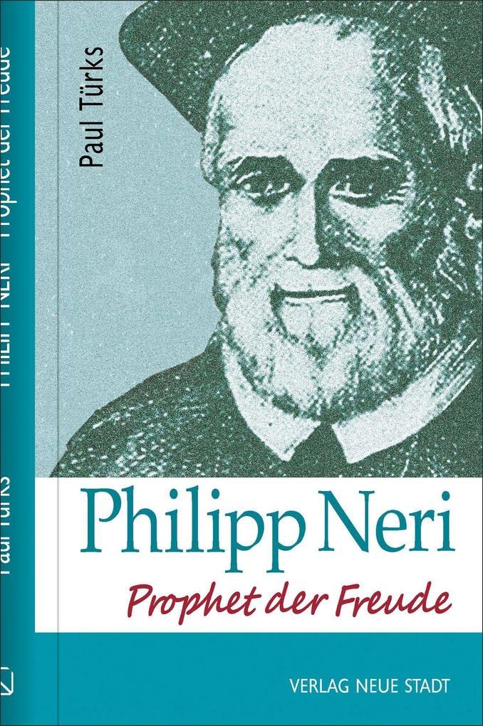 Philipp Neri Personalities
