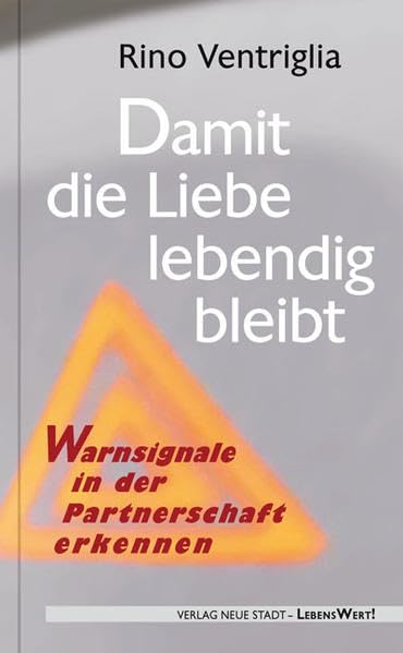 Damit die Liebe lebendig bleibt Books