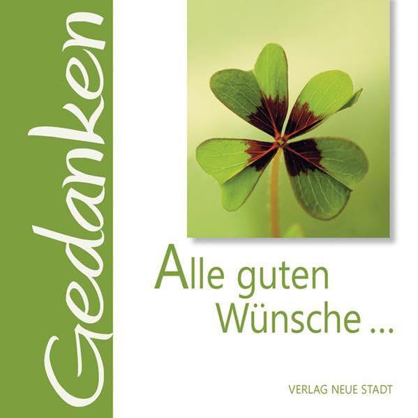 Alle guten Wünsche ... Lifestyle
