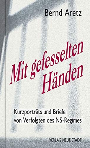 Mit gefesselten Händen Essays & Short Stories