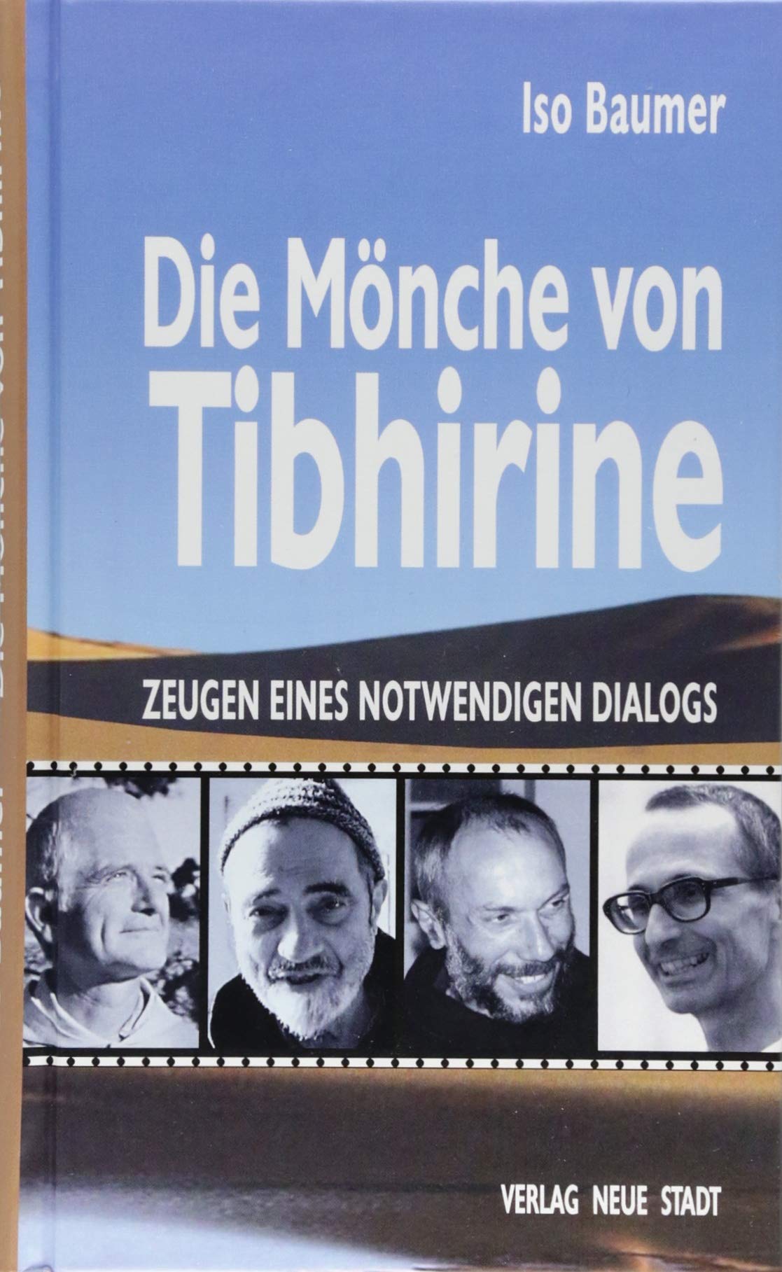 Die Mönche von Tibhirine Memories