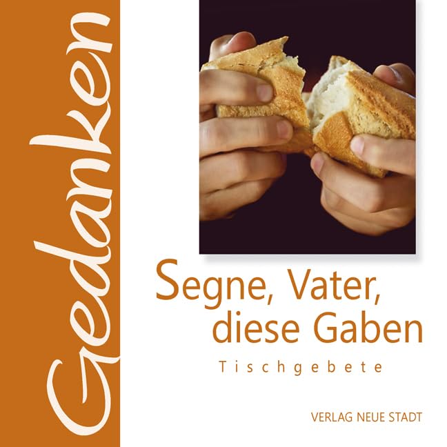 Segne, Vater, diese Gaben Religion & Esotericism