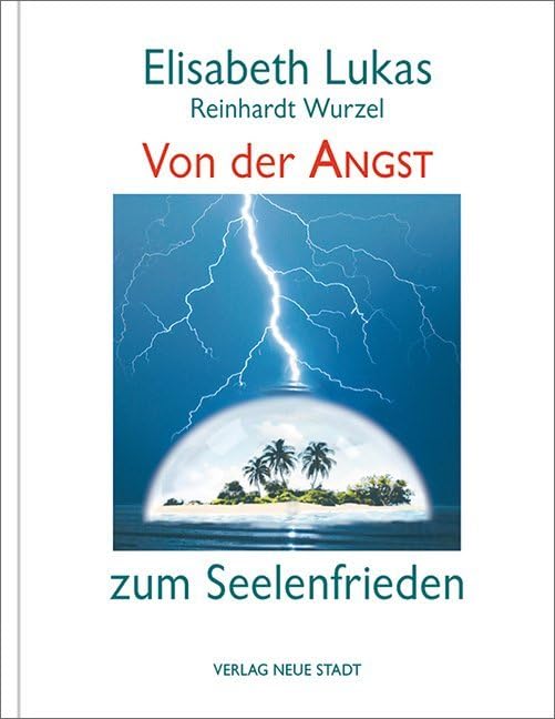 Von der Angst zum Seelenfrieden Medicine