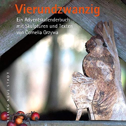 Vierundzwanzig: Ein Adventskalenderbuch mit Skulpturen und Texten von Cornelia Grzywa (BildWorte) Photography