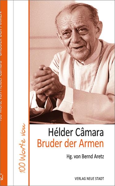 Hélder Câmara: Bruder der Armen (Hundert Worte) Mathematics