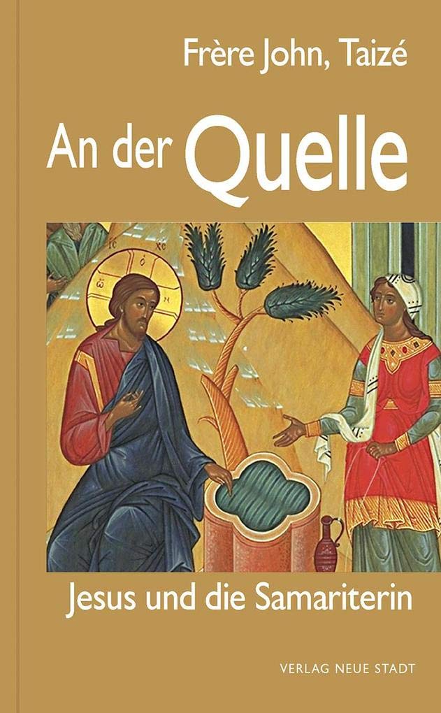 An der Quelle: Jesus und die Samariterin (Spiritualität) Religion & Esotericism