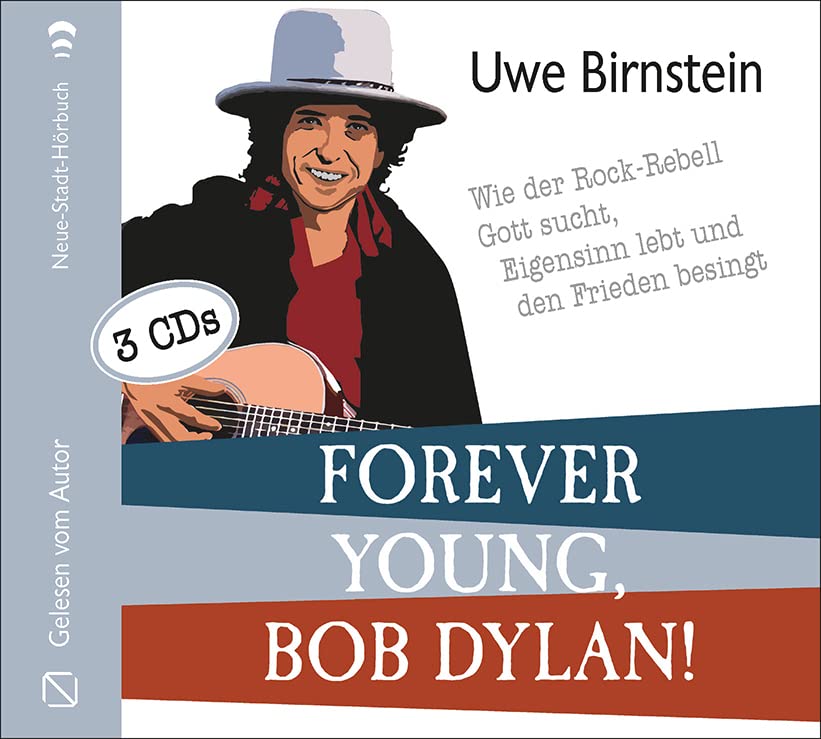 Forever young, Bob Dylan! Arts & Music