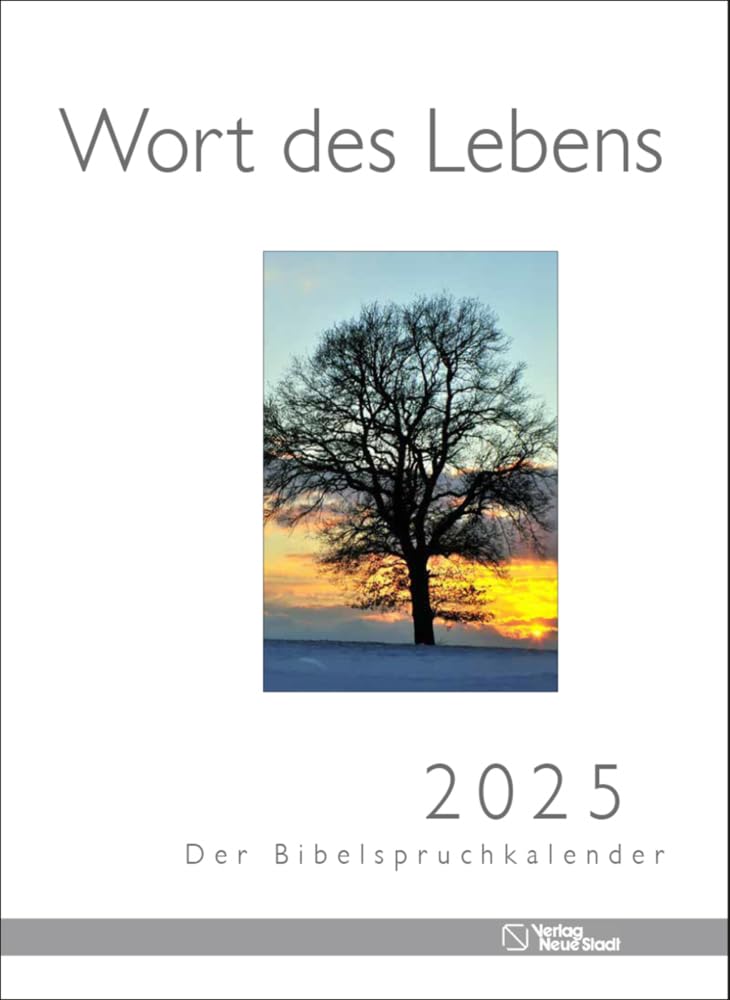 Wort des Lebens 2025 - Der Bibelspruchkalender: Mit verschiedenen Fotomotiven - Natur Calendars