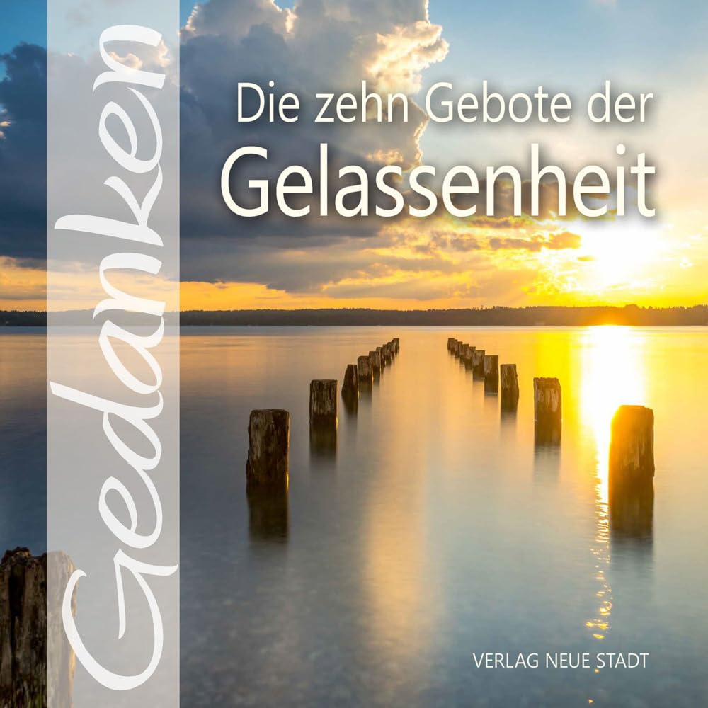 Die zehn Gebote der Gelassenheit Lifestyle