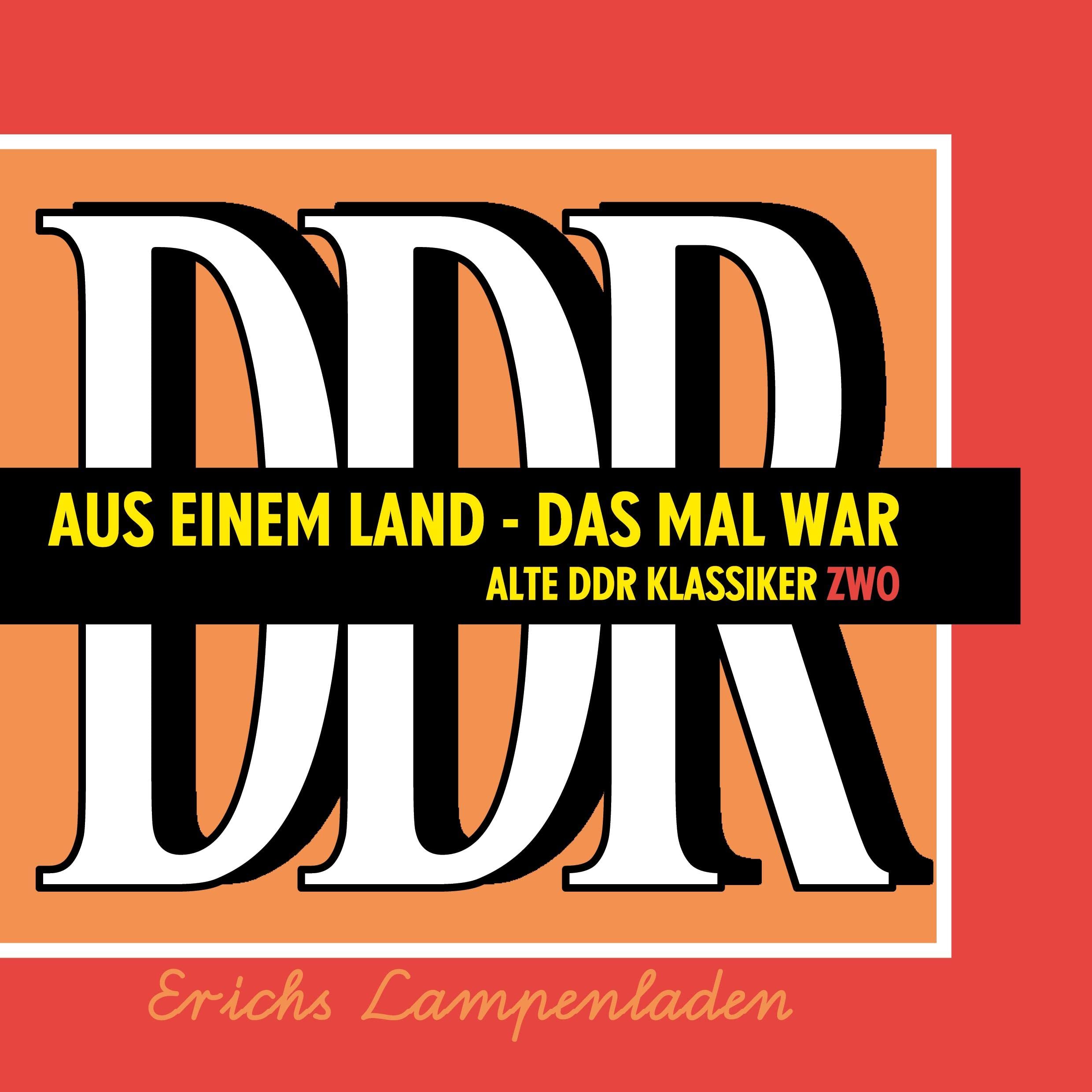 Aus einem Land - Das mal war: Alte DDR Klassiker ZWO German history