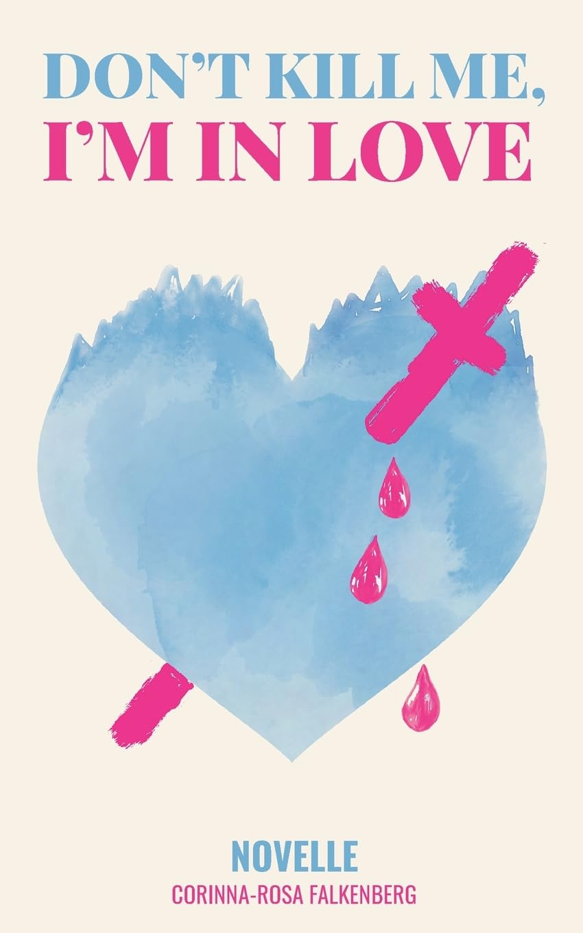 Don't kill me, I'm in love book